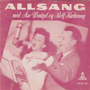 Åse Wentzel Og Rolf Kirkvaag - Allsang