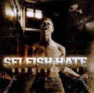 Selfish Hate - Unbreakable