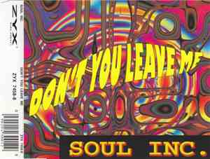 Soul Inc. - Don't You Leave Me