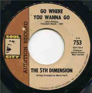 The 5th Dimension - Go Where You Wanna Go / Too Poor To Die