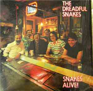 The Dreadful Snakes - Snakes Alive !