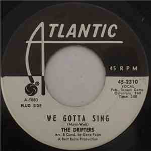 The Drifters - Nylon Stockings / We Gotta Sing