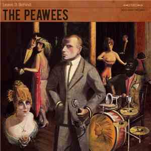 The Peawees - Leave It Behind