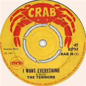 The Tennors - I Want Everything / Cherry