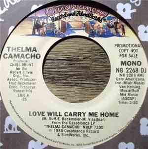 Thelma Camacho - Love Will Carry Me Home