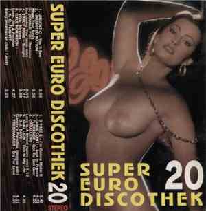 Various - Super Euro Discothek 20