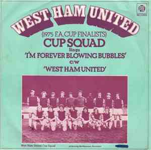 West Ham United Cup Squad - I'm Forever Blowing Bubbles