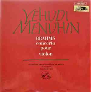 Yehudi Menuhin - Brahms - Orchestre Philharmonique De Berlin, Rudolf Kempe  ...
