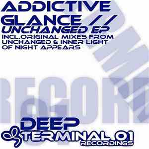 Addictive Glance - Unchanged EP