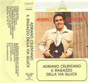 Adriano Celentano - Il Ragazzo Della Via Gluck