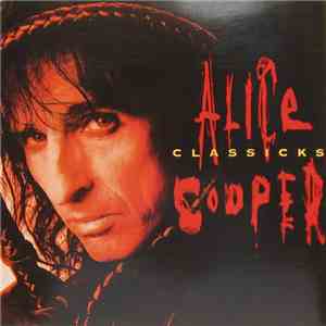 Alice Cooper  - Classicks