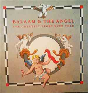 Balaam & The Angel - The Greatest Story Ever Told