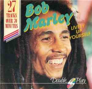 Bob Marley - Lively Up Yourself