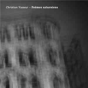 Christian Vasseur - Poèmes Saturniens
