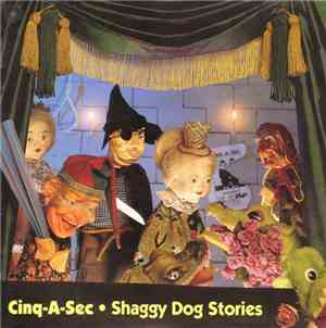 Cing-A-Sec - Shaggy Dog Stories