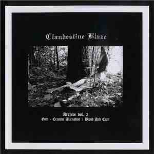 Clandestine Blaze - Archive Vol. 3