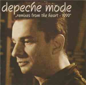 Depeche Mode - Remixes From The Heart - 1999