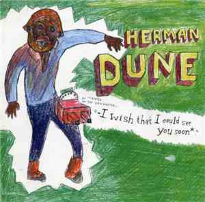 Herman Dune - I Wish That I Could See You Soon