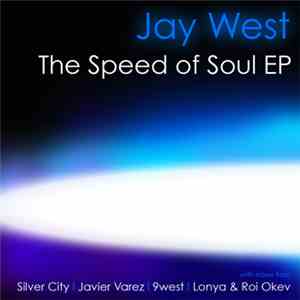 Jay West - The Speed of Soul EP