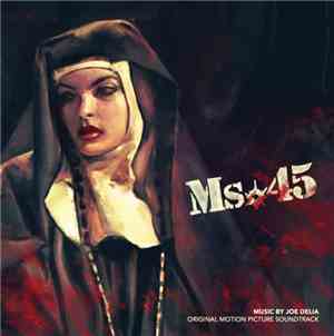 Joe Delia - Ms.45 - Original Motion Picture Soundtrack