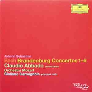 Johann Sebastian Bach, Orchestra Mozart, Claudio Abbado, Giuliano Carmignol ...