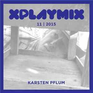 Karsten Pflum - XPLAYMIX 11 | 2015