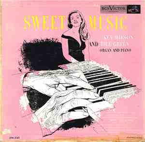 Ken Wilson, Bill Green - Sweet Music