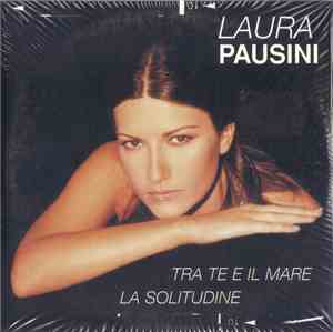 Laura Pausini - Tra Te E Il Mare