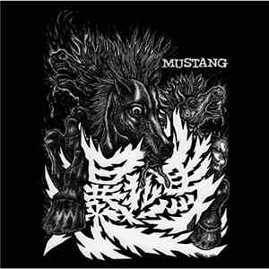 Mustang  - Poison / Blood Rain