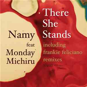 Namy Feat. Monday Michiru - There She Stands