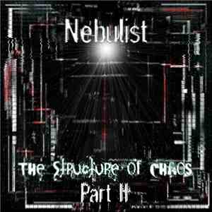 Nebulist - The Structure Of Chaos (Part II)