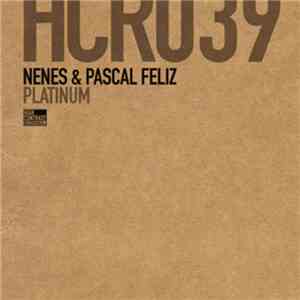 Nenes & Pascal Feliz - Platinum