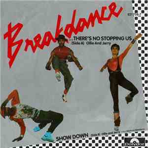 Ollie And Jerry - Breakin'... There's No Stopping Us / Showdown