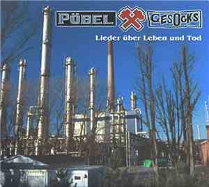 Pöbel Und Gesocks - Lieder Über Leben Und Tod