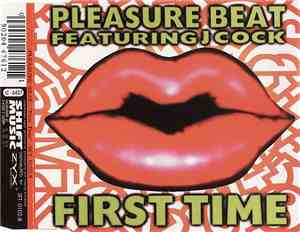 Pleasure Beat Featuring J Cock - First Time