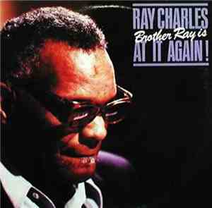 Ray Charles - Brother Ray Is At It Again!