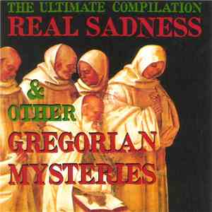Real SadnessAfter OneOther Gregorian Mysteries - Sadness & Other