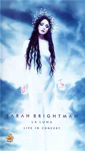 Sarah Brightman - La Luna - Live In Concert