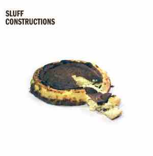 Sluff - Constructions
