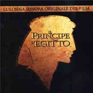 Stephen Schwartz, Hans Zimmer - Il Principe D'Egitto (The Prince Of Egypt)