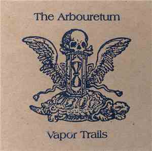 The Arbouretum - Vapor Trails