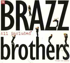 The Brazz Brothers - All Included