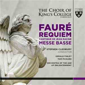 The Choir Of King's College, Cambridge, Fauré, Stephen Cleobury, Gerald Fin ...