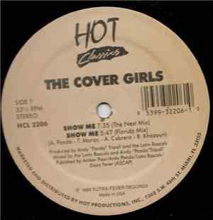 The Cover Girls - Show Me / Because Of You