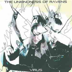 The Unkindness Of Ravens - Virus