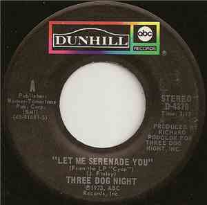 Three Dog Night - Let Me Serenade You