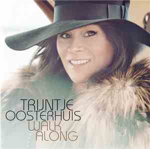 Trijntje Oosterhuis - Walk Along