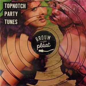 Various - TopNotch Party Tunes