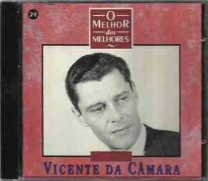 Vicente da Câmara - O Melhor dos Melhores