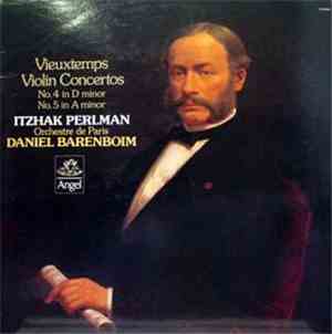 Vieuxtemps / Perlman, Orchestre De Paris : Barenboim - Violin Concertos No. ...